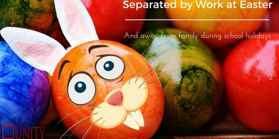 Separated By Work at Easter
